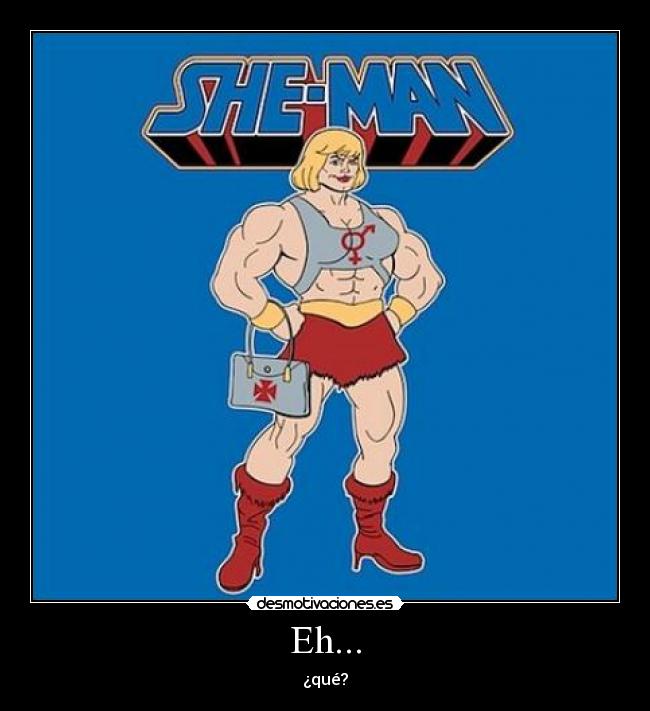 carteles she man fail desmotivaciones