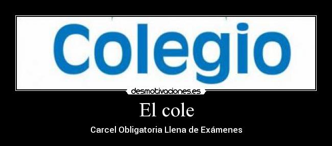 El cole -