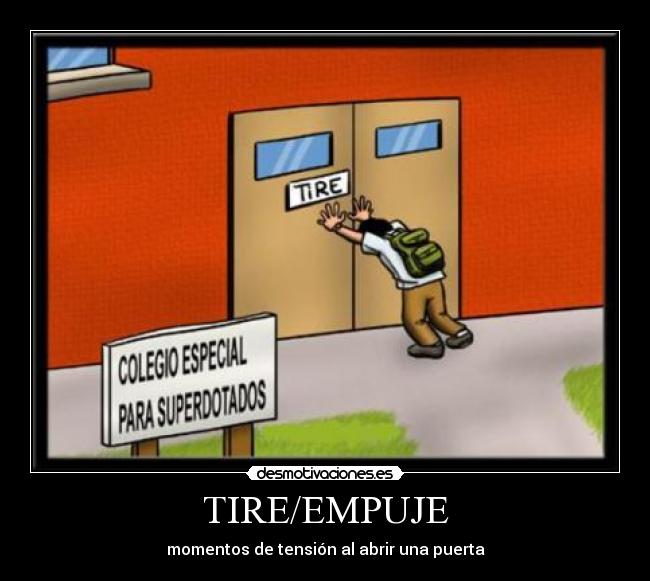 TIRE/EMPUJE -