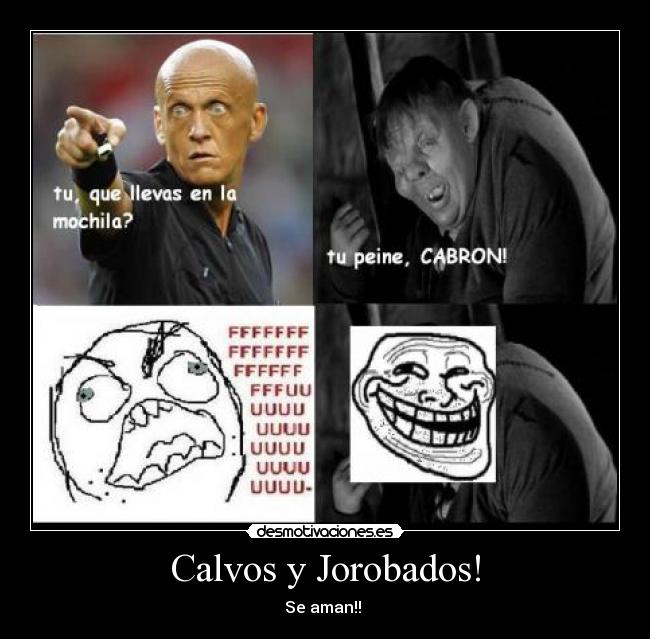 Calvos y Jorobados! - Se aman!!