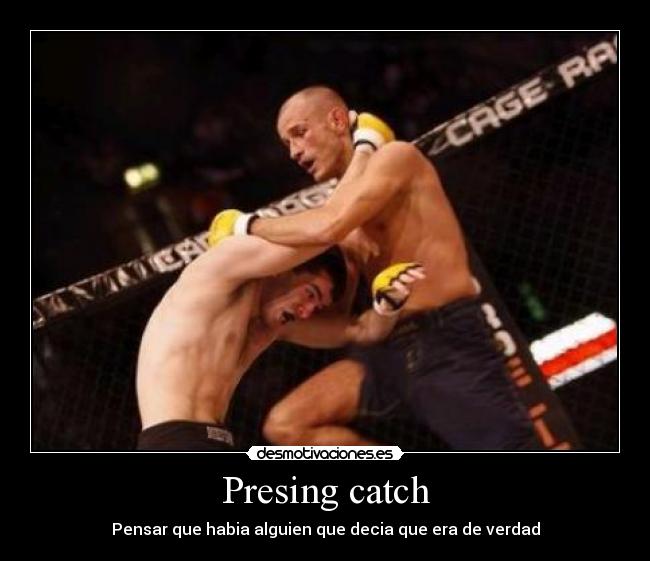 Presing catch -