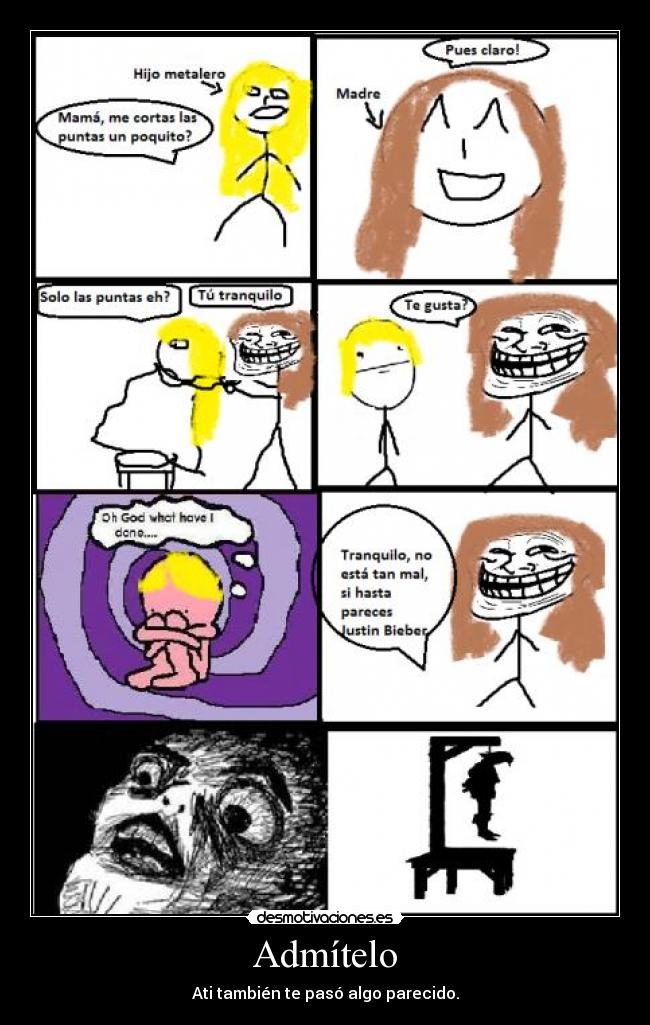 Admítelo - Ati también te pasó algo parecido.