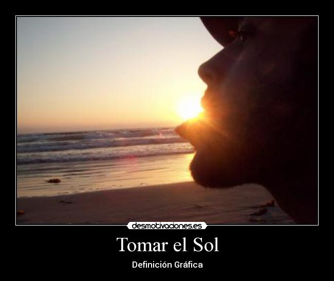 Tomar el Sol - Definición Gráfica
