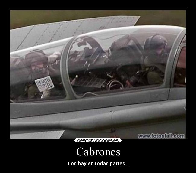 Cabrones - Los hay en todas partes...