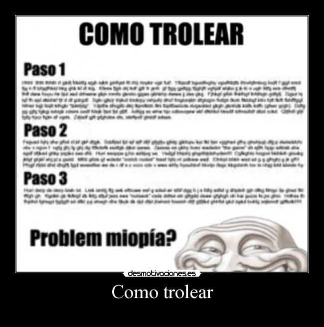 carteles trolear troll miopia pasos desmotivaciones