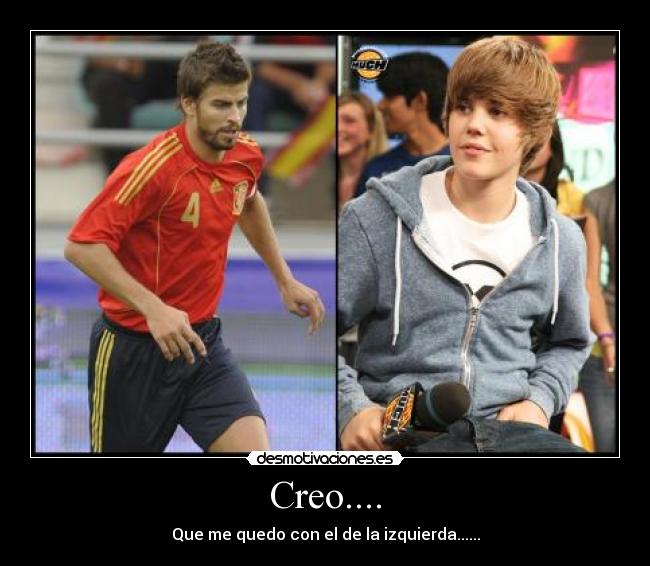 Creo.... - Que me quedo con el de la izquierda......