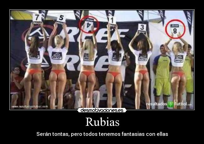 Rubias - Serán tontas, pero todos tenemos fantasias con ellas