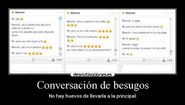 Conversación de besugos -