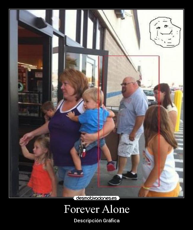 Forever Alone -