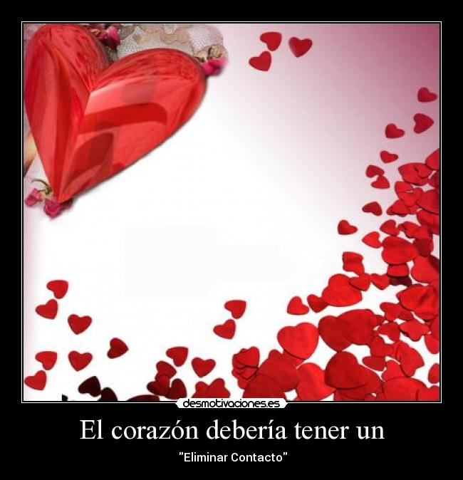 carteles corazon corazon desmotivaciones