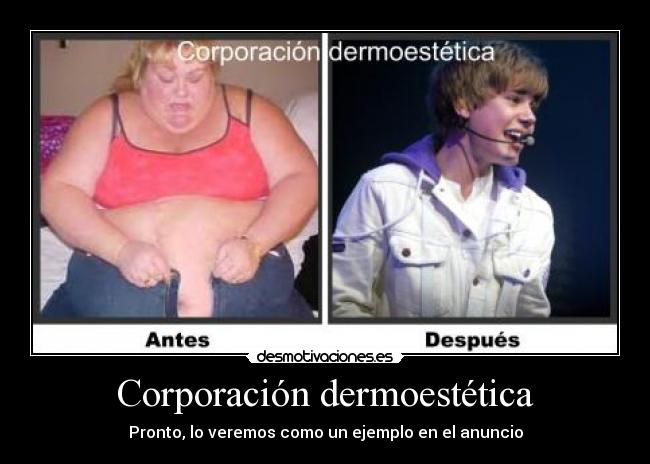 Corporación dermoestética - Pronto, lo veremos como un ejemplo en el anuncio