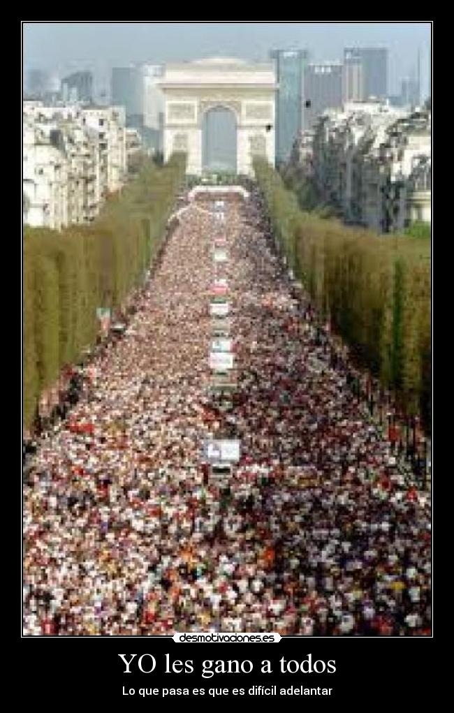 YO les gano a todos -