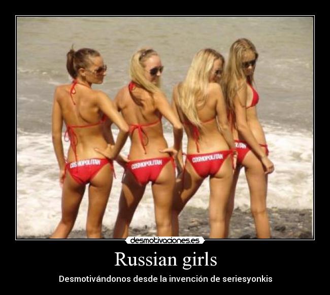 Russian girls - Desmotivándonos desde la invención de seriesyonkis