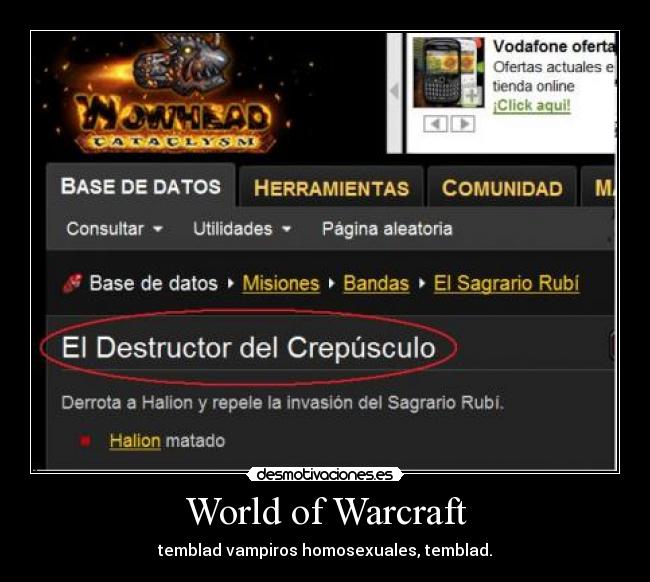 World of Warcraft - temblad vampiros homosexuales, temblad.