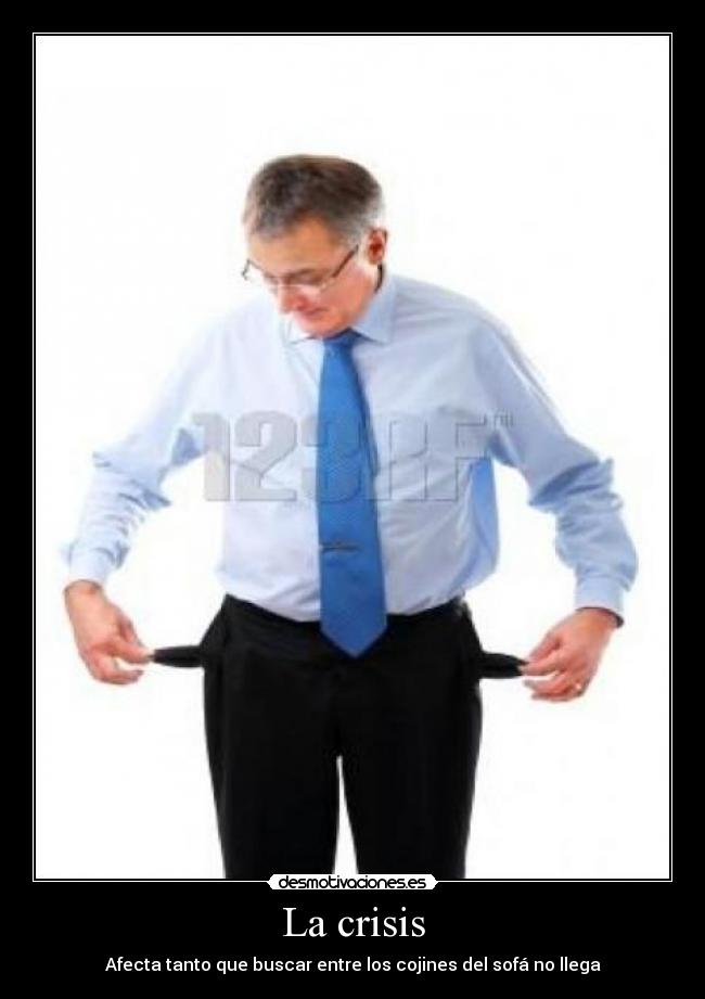 La crisis -