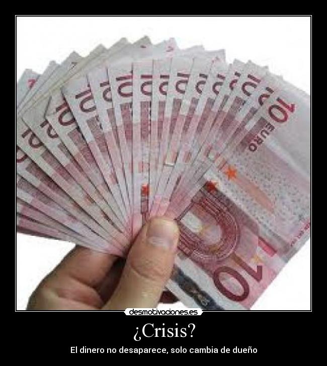 ¿Crisis? - 