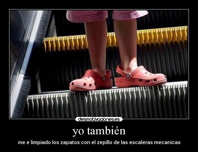 yo también -