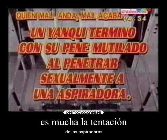 es mucha la tentación - de las aspiradoras