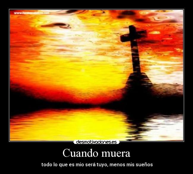 Cuando muera -