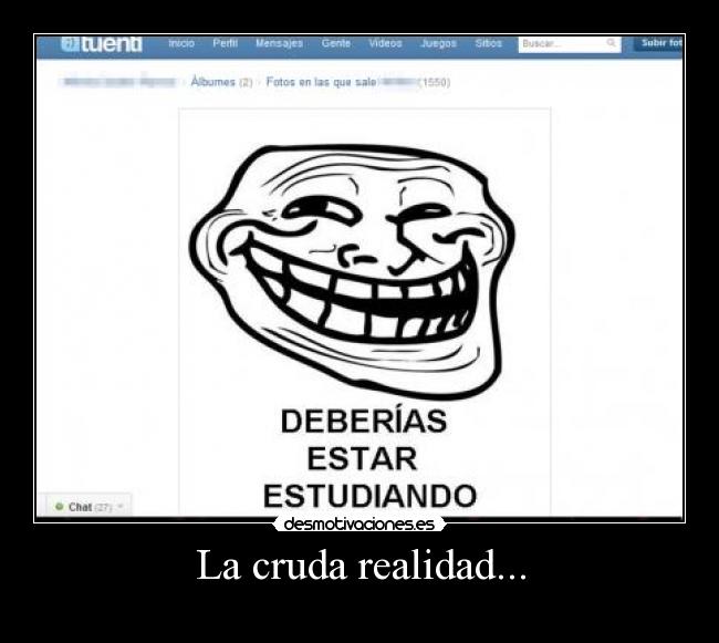 La cruda realidad... -