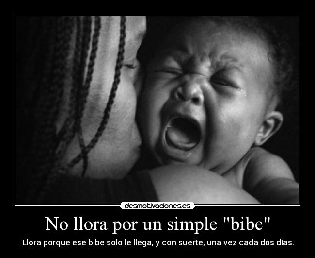 No llora por un simple bibe - 