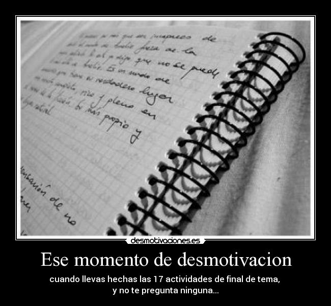 Ese momento de desmotivacion - 