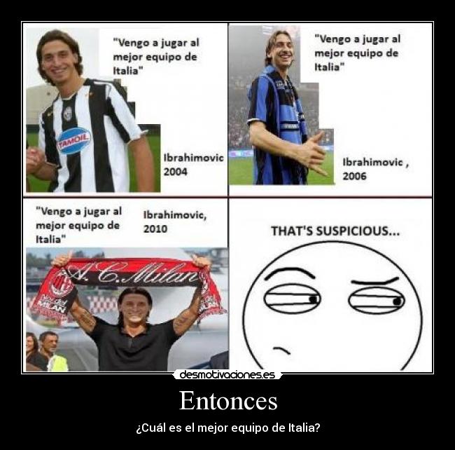 Entonces - ¿Cuál es el mejor equipo de Italia?