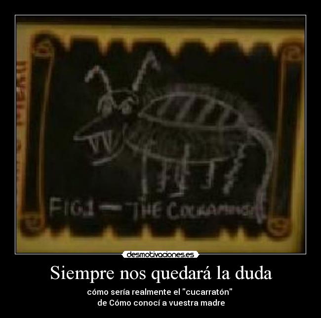 Siempre nos quedará la duda -