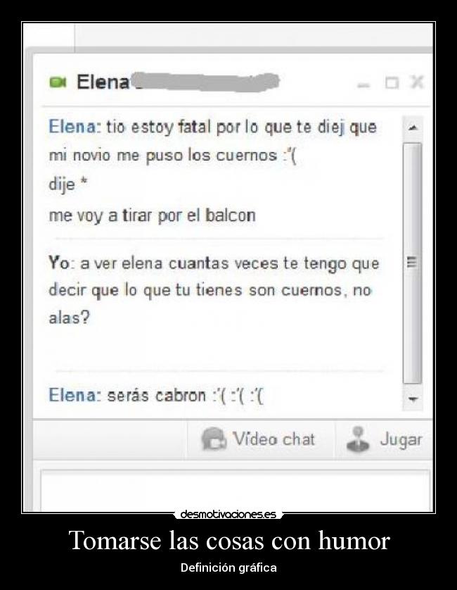 carteles humor tomarse las cosas con humor desmotivaciones