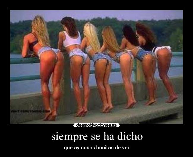 siempre se ha dicho - 