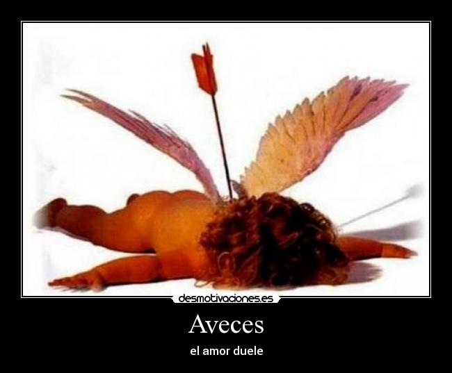 Aveces - el amor duele