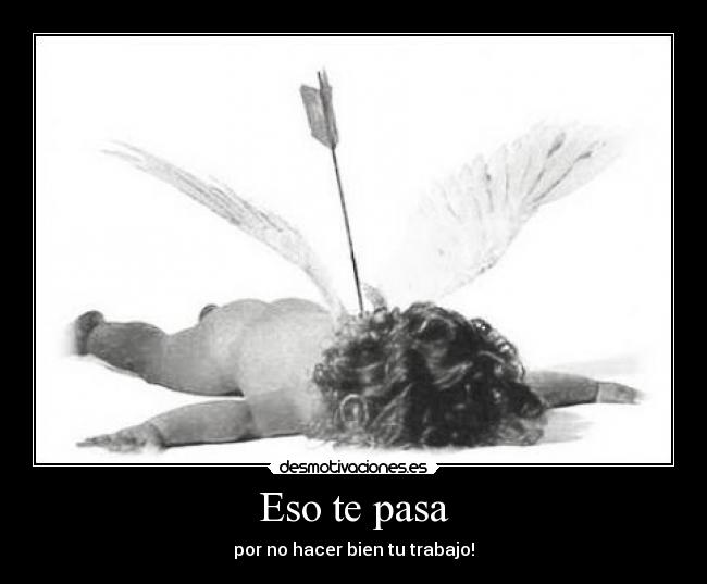Eso te pasa - 