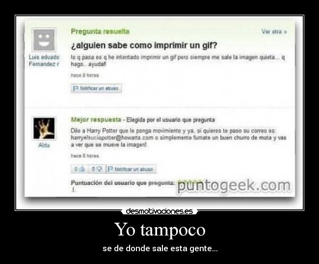 carteles gif yahoo genter rara tontos lol fail desmotivaciones