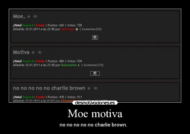 Moe motiva - no no no no no charlie brown.