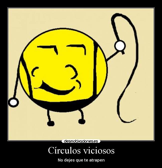 Círculos viciosos -