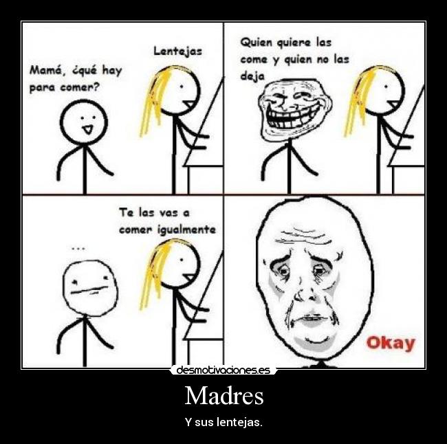 Madres - Y sus lentejas.