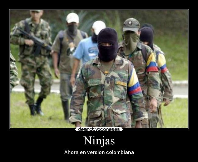 Ninjas - Ahora en version colombiana