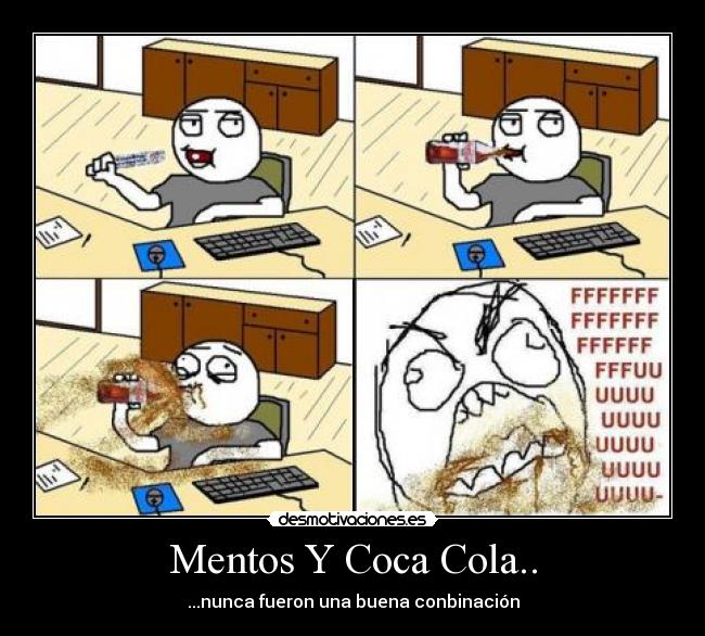 Mentos Y Coca Cola.. -