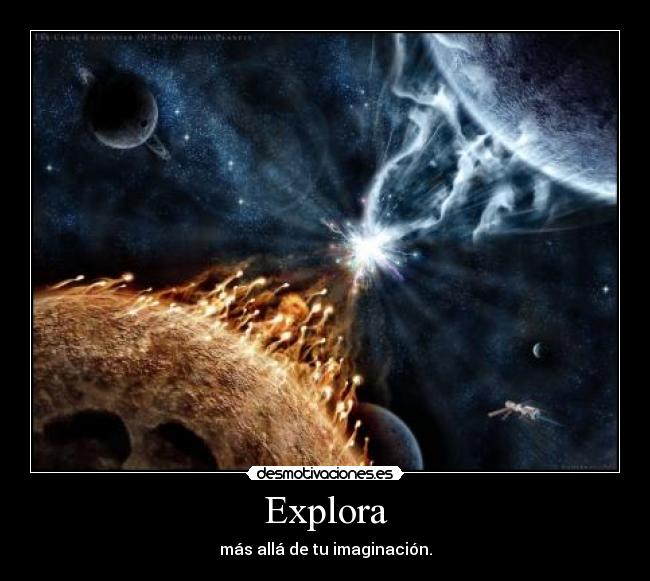 Explora - más allá de tu imaginación.