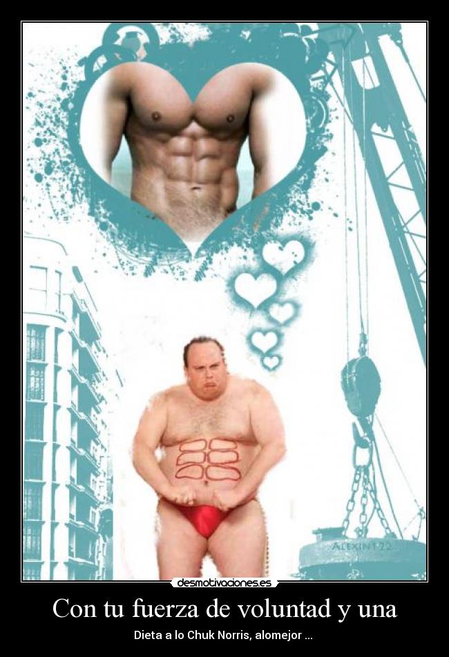 Con tu fuerza de voluntad y una - Dieta a lo Chuk Norris, alomejor ...