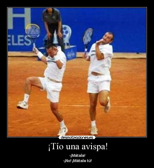 ¡Tío una avispa! -