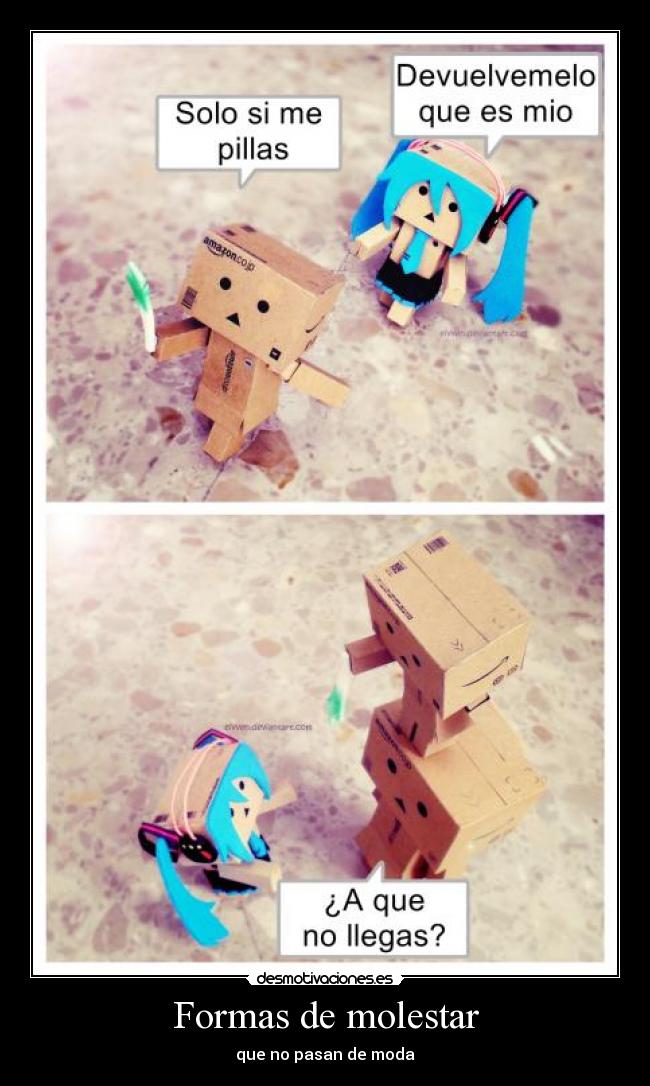 Formas de molestar -