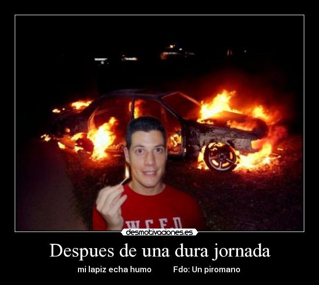 Despues de una dura jornada -