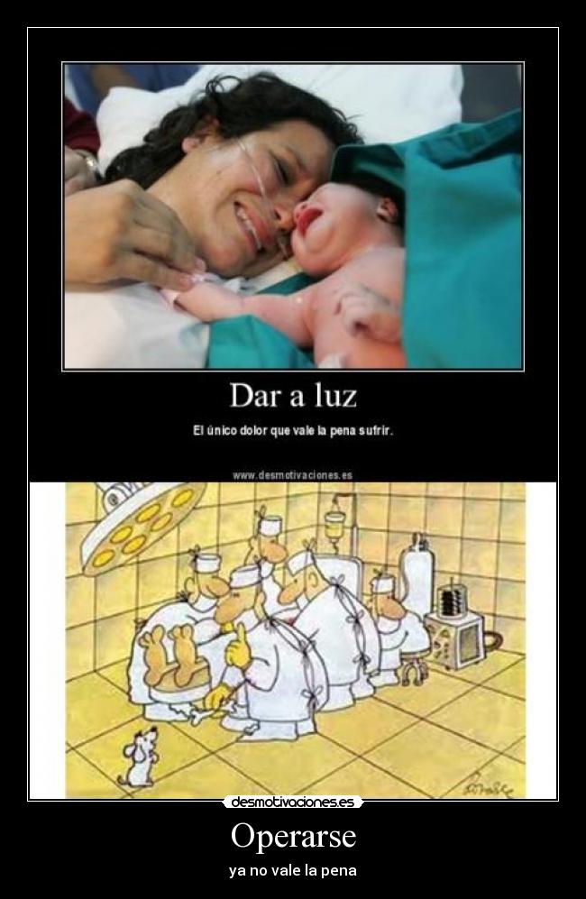 Operarse - ya no vale la pena