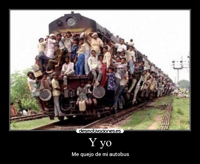 Y yo - Me quejo de mi autobus
