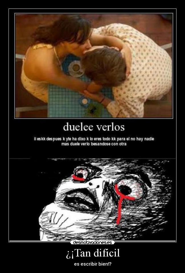 ¿¡Tan dificil - es escribir bien!?