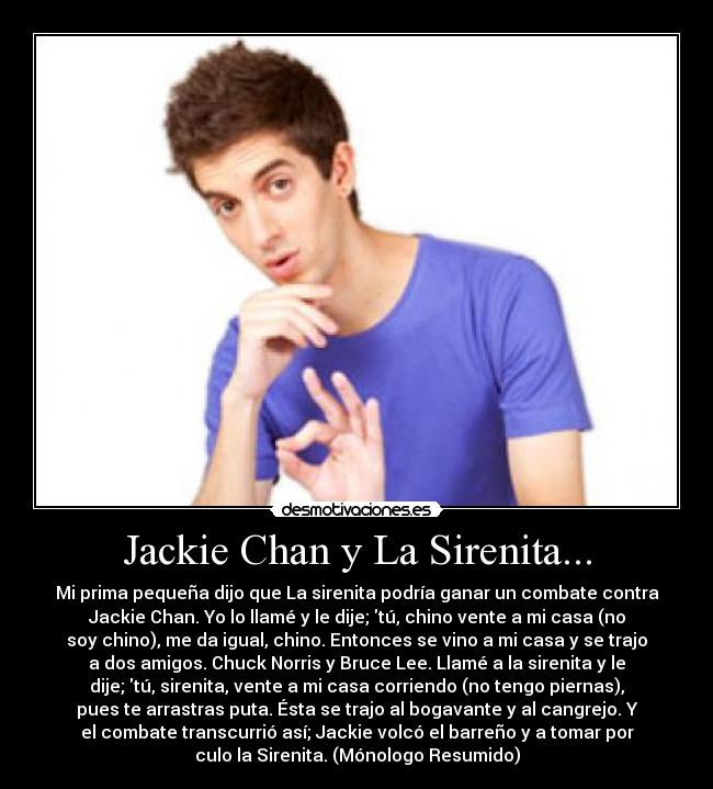 Jackie Chan y La Sirenita... -