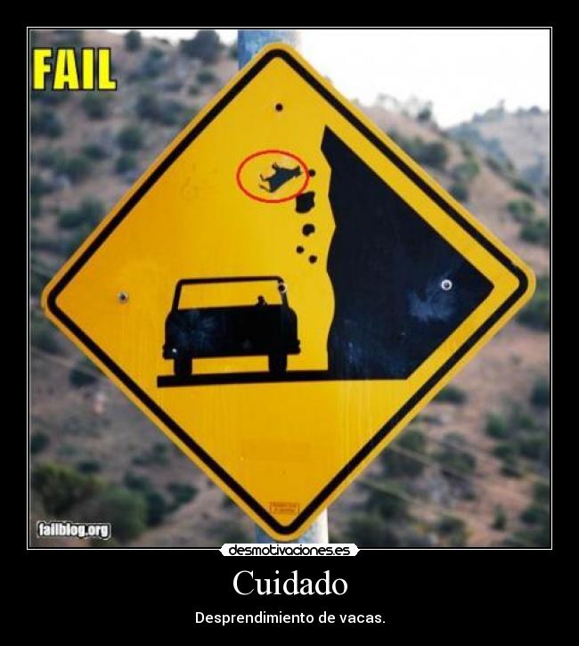 Cuidado - Desprendimiento de vacas.