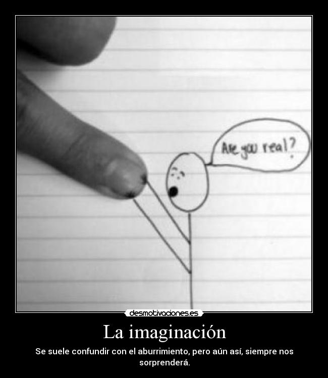 carteles imaginacion imagine desmotivaciones