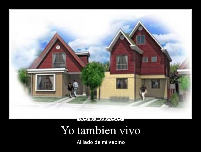 Yo tambien vivo - 